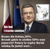 Tyle w temacie naszego aktualnego prezydenta.