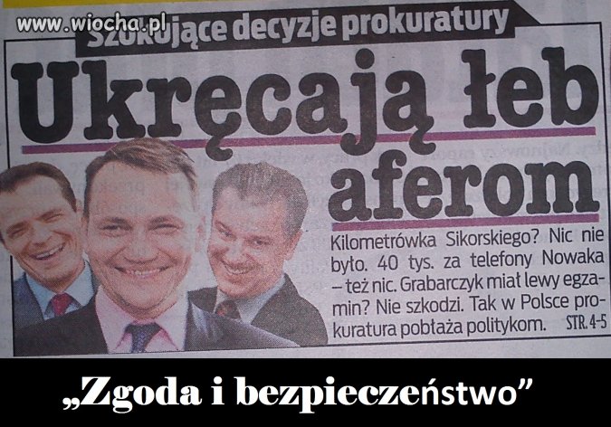 Bo liczy się "zgoda i bezpieczeństwo" 