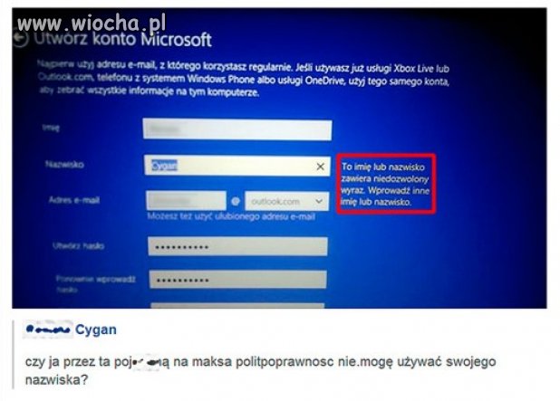 Nie może założyć konta, bo nazywa się Cygan 