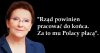 A może rząd przestałby uszczęśliwiać na siłę?