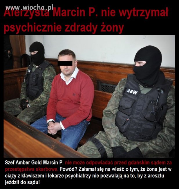 Załamał się, na razie nie może stanąć przed sądem 