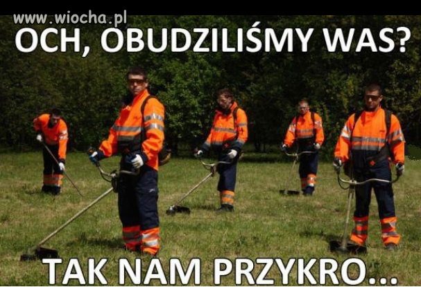 Obudziliśmy was