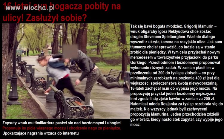 Myśli, że jak ma kasę to mu wszystko wolno 