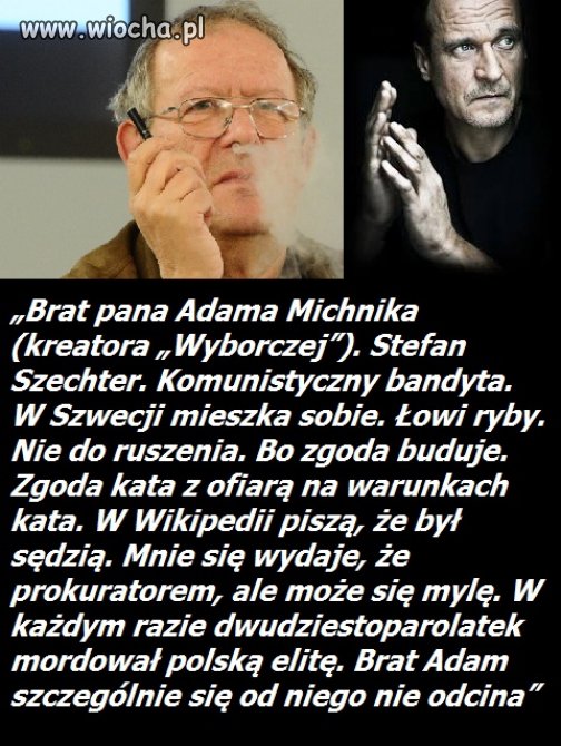 Kukiz o Stefanie Michniku, mordercy polskich