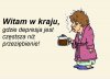 *Bo tutaj jest jak jest*