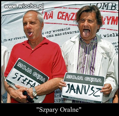 "z jego szpary oralnej wypływają pokłady chamstwa"