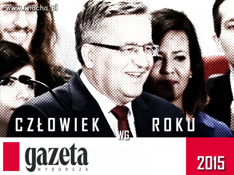 Człowiek Roku 2015 wg GW