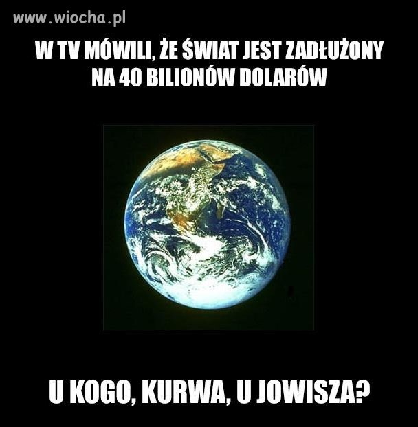 Świat jest zadłużony