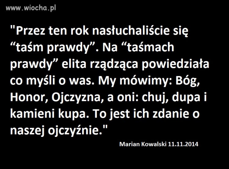 Pamiętajcie co myślą o Was rządzący
