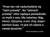 Pamiętajcie co myślą o Was rządzący