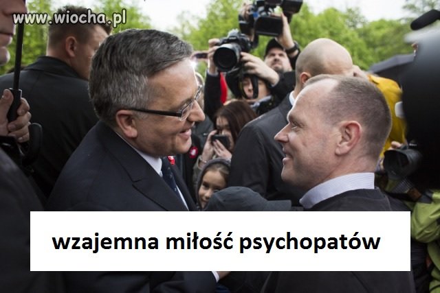 Prowokator wyściskany przez Komorowskiego