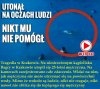 Nikt mu nie pomógł 
