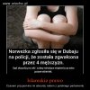 Mogła nie dawać się gwałcić ...