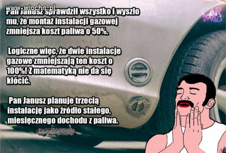 Janusz zarabia na gazie. 