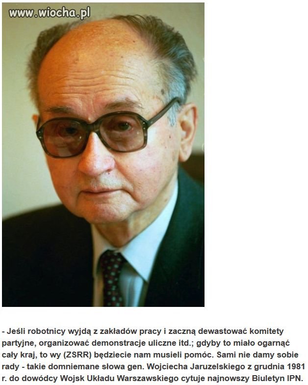 Wojciech Jaruzelski, wykreowany "obrońca" Polski