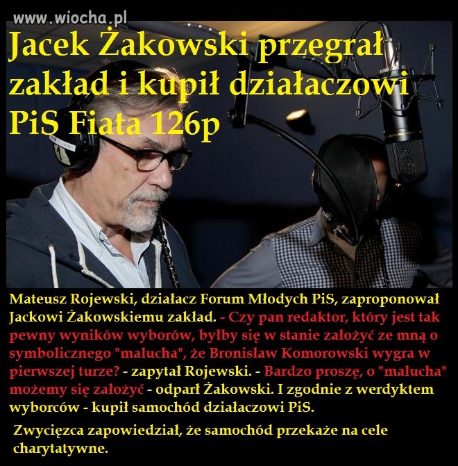 A taki był pewien, że Bronek wygra 
