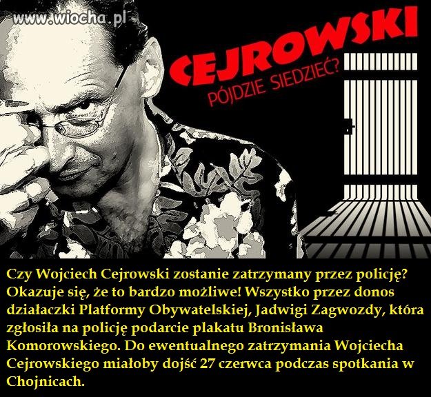 Cejrowski może zostać aresztowany