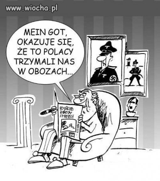 Tak odbieram nazwę "Polskie obozy śmierci"
