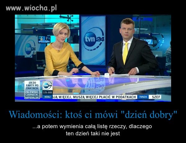 Wiadomości karmią nas samymi tragediami