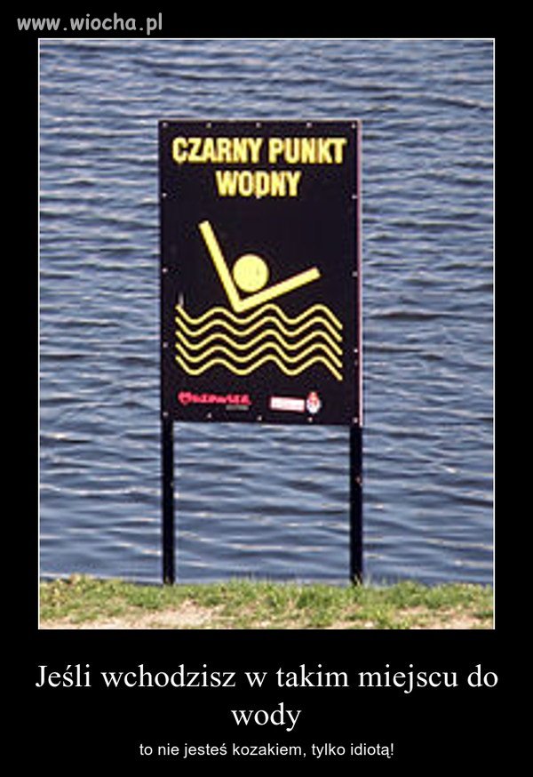 Coś dla wodnych *kozaków*