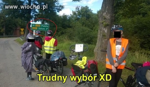 Rowerowa Pielgrzymka, Trudny Wybór