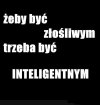 Dla osób, które nie szanują zdania innych.