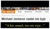 Michael Jackson nadal nie żyje 