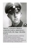 Śledztwo było by dla niego torturą.