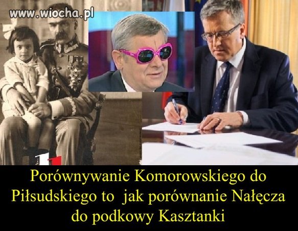 Porównał Komora do Piłsudskiego 