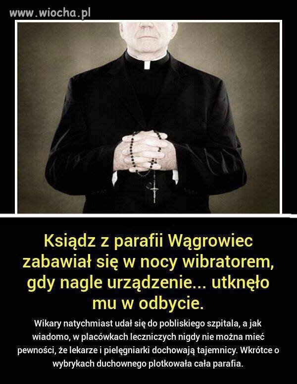 Ksiądz jak nie ma bolca