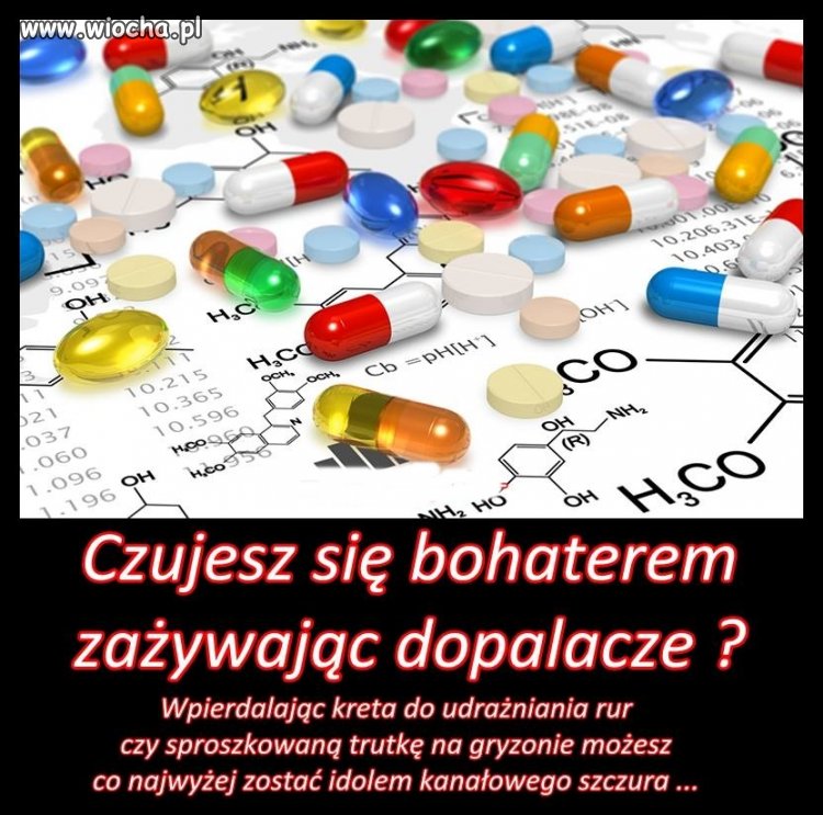 I dobrze niech jarają ten shit!