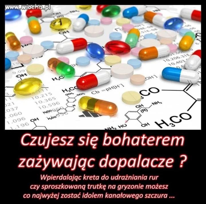 I dobrze niech jarają ten shit!