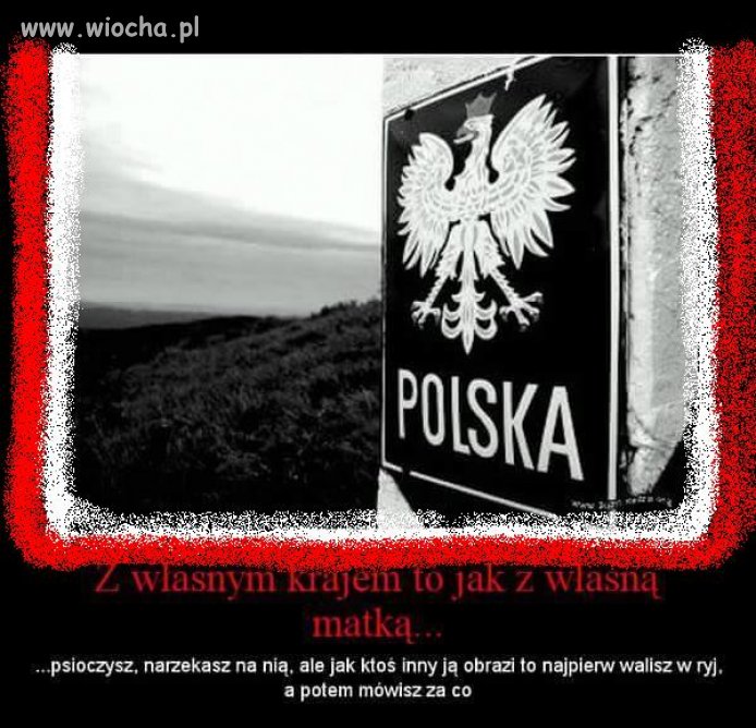 Nie ona jest zła tylko   (to wspaniały kraj)