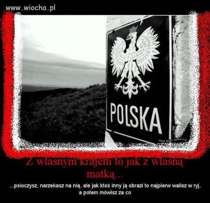 Nie ona jest zła tylko   (to wspaniały kraj)