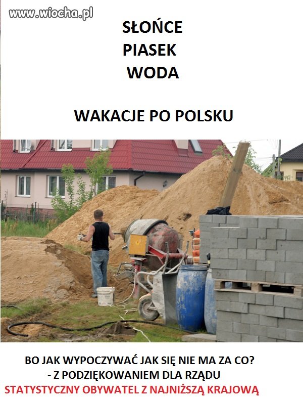 PO co są urlopy jak nie ma za co wypocząć?!