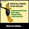 Kłótnia z kobietą to...