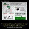  Każdy urzędnik lubi sobie podrukować prywatne rzeczy 