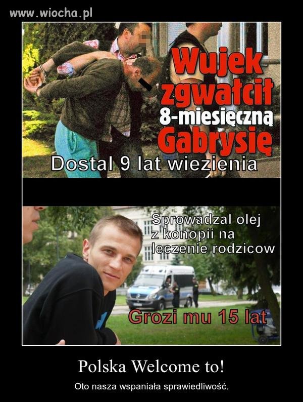 Jedyne na co liczę to dodatkowa kara w więzieniu 