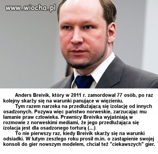Anders Breivik torturowany w więzieniu!