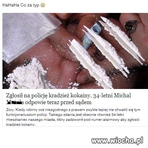 Halo Policja? ukradli mi kokainę.