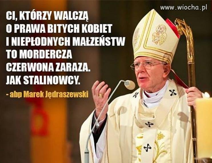 Słowa wygłoszone z ambony przez arcybiskupa. 