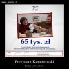 A co tam, przecież nie za swoje...