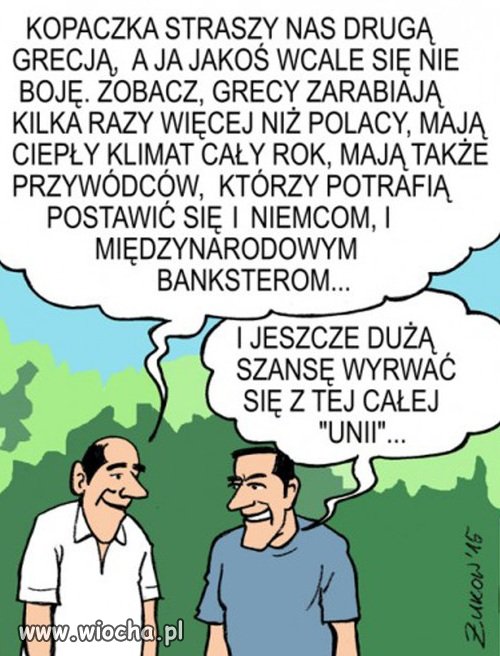 Straszą tą Grecją i straszą 
