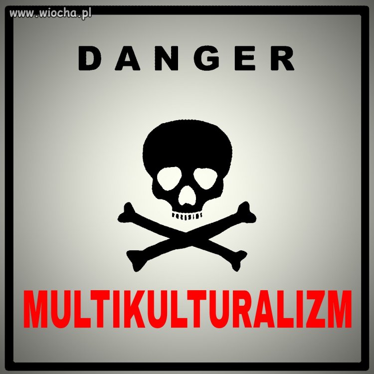 Uwaga! Multikulturalizm!