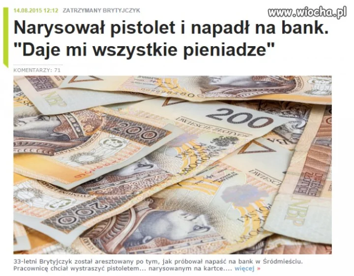 Narysował pistolet i napadł na bank.