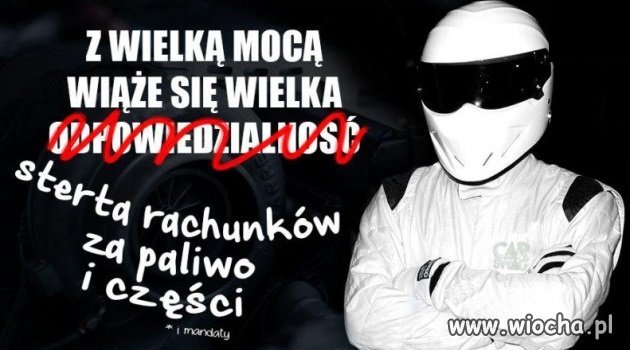 Z wielka mocą wiąże się wielka...