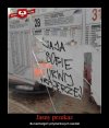Mądry przekaz dla idiotów.