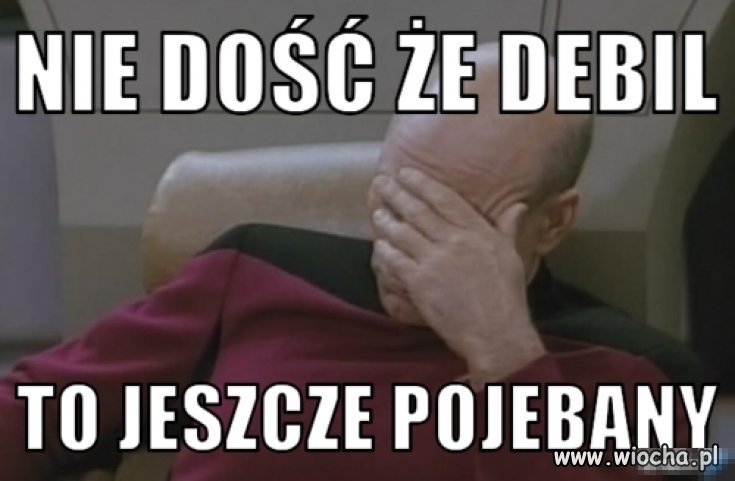 Debili nie brakuje nawet i tutaj