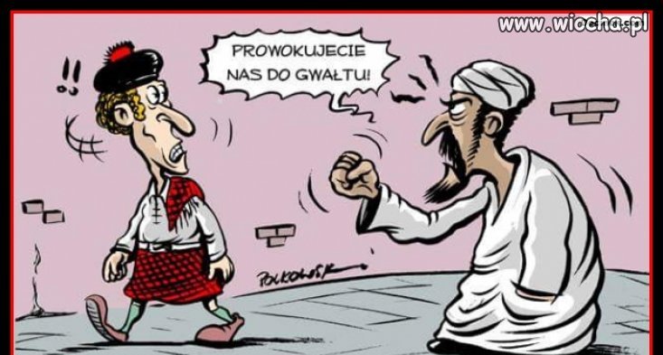 Ci też prowokują do gwałtu?