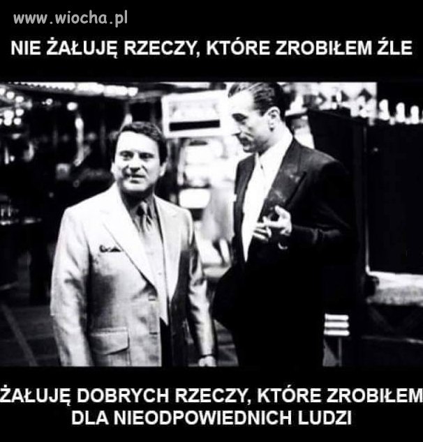 Nie żałuję...